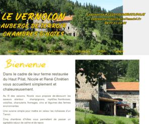 randonnee-pilat.com: Auberge du Vernolon - Chambres d'hôtes et restaurant (Pilat - Loire - 42)
L'Auberge du Vernolon, située au coeur du Pilat (Loire - 42) vous accueille dans ses chambres d'hôtes et vous propose de découvrir la cuisine de son restaurant.