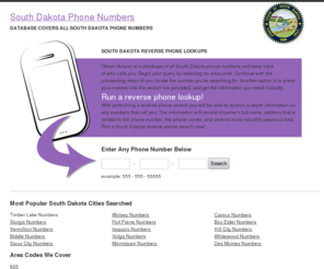 southdakotaphonenumbers.org: South Dakota Phone Numbers - Reverse Phone Lookup
Full list of all South Dakota phone numbers. Obtain in depth information related to any South Dakota phone number on our list.