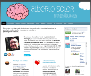 albertosoler.es: Psicólogo en Valencia | Alberto Soler Sarrió | Psicólogos Valencia | Psicoterapia On-line
Psicólogo en Valencia, Alberto Soler Sarrió. Consulta de psicología en el centro de Valencia. Adulos, adolescentes, infantil, psicoterapia online. 