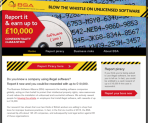 bsa-reporting.org: Blow the whistle on unlicensed software | BSA - Business Software Alliance
Learn about software piracy and how you can report a company abusing illegal software. Report illegal software use and earn rewards. | BSA - Business Software Alliance.