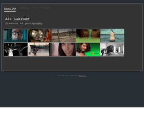 alilakrouf.com: Ali-director of photography
Ali's website french cinematographer