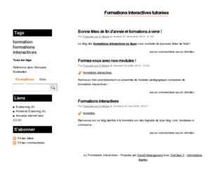 formations-interactives.com: Formations interactives tutorées
Billets de formation sur les CMS, installation, mise en place et paramétrage de logiciels. Formations Interactives.