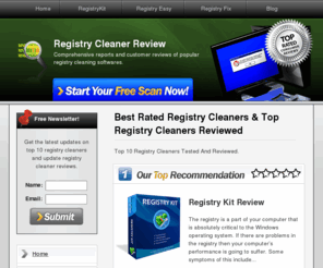 registrycleanerreview.org: RegistryCleanerReview.org Home - Registry Cleaner Review
RegistryCleanerReview.org reviews the Top Registry Cleaners and presents the top three. Here you can find reviews of Registry Kit, Registry Easy and Registry Fix software programs. We also have informative articles on registry cleaners.