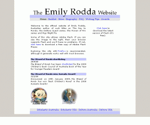 emilyrodda.com: The Emily Rodda Website
Official website of Australian children's book author Emily Rodda.