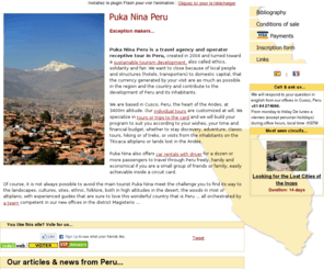 pukanina.com: Local Travel agency & tourism tour operator in Peru Cusco: Puka Nina, a different way to travel
Travel agency and operator in Peru, specialist of the tailor-made circuit