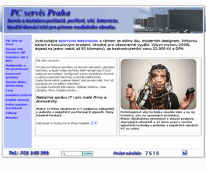 pcservis-praha.cz: Servis a instalace výpočetní techniky a sítí, Audio Video technika
Servis výpočetní techniky u Vás doma
