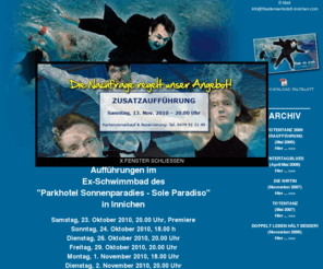 theaterwerkstatt-innichen.com: Theaterwerkstatt Innichen: TITANIC. EIS. CRASH. Inszenierung Torsten Schilling • Aufführungen im Ex-Schwimmbad des "Parkhotel Sonnenparadies - Sole Paradiso" in Innichen - Oktober/November 2010
