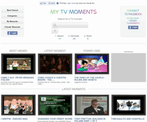 mytvmoments.com: My TV Moments
My TV Moments - Share Your Best TV Moments With Friends