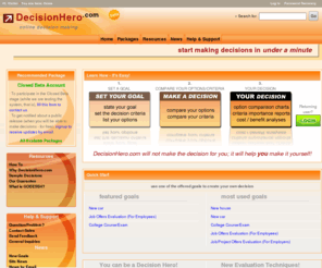 odluka.net: DecisionHero.com: Quick, easy and reliable decision making
DecisionHero.com offers free decision making on any topic you can think of - it is entirely up to you. It will not make the decision for you; it will help you to make it yourself!