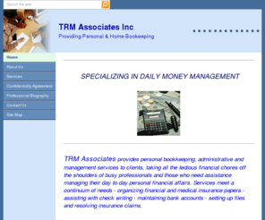 trmassoc.com: TRM Assoc Home
TRM Associates provides personal bookkeeping, clerical and management services to clients