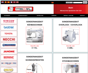 nahmaschine.de: Matri Nahmaschine Overlock Stickmaschine homepage
Matri: Nahmaschine Spezialisten Seit 1929.