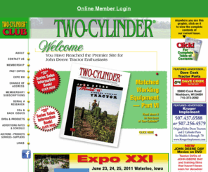 twocylinder.org: Two-Cylinder Magazine for collectors of John Deere Tractors
6 book-like issues per year designed for John Deere tractor enthusiasts offers info on new and antique models, news of tractor events, and links to related sites.