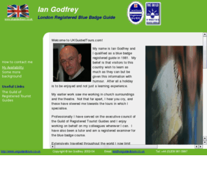 ukguidedtours.co.uk: UK Guided Tours - Ian Godfrey
UK Guided Tours - Ian Godfrey
