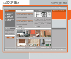 luxper.com: Luxper Özen Jaluzi Mekanizmalı Perde Sistemleri Jaluzi Perde Dikey Perde Ahşap Stor Alüminyum Jaluzi Ahşap Jaluzi Kumaş Stor Pvs Pvc İmalat Sanayi
