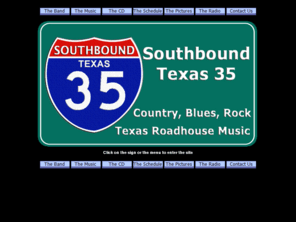 southboundtexas35.com: Southbound Texas 35 - Texas Roadhouse Music - Blues, Country, Rock
Southbound Texas 35 plays Texas Roadhouse Music - Blues, Country, Rock