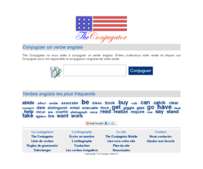 theconjugator.com: The Conjugator - Conjugaison et grammaire du verbe anglais
Conjugaison et grammaire du verbe anglais. Conjugaison en ligne. Rappel des règles de grammaire anglaise.