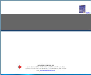 zergeosystemperu.com: ZER GEOSYSTEM PERU S.A.C. Ingenieria Geotecnica
ZER Geosystem Perú S.A.C. es una empresa con amplia experiencia en el área de Geotecnia así como en instrumentación y control de procesos en la Industria. Contamos con especialistas de reconocido prestigio en nuestro medio. 