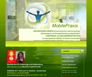 mobilepraxis.ch: Mobile Praxis Sitzungstermine in verschiedenen Städten mit Heilmedium Kristall-Manuela Vogt-Ramseier
 persönliches Lebenscoaching 
 Lebens-Beratungen und Energiebehandlung (Geistheilen) in verschiedenen Städten im Inland und Ausland persönliche Sitzungen und Termine Orte Stadt Energiearbeiten und Lichtarbeiten mittels direktes Persönliches Coaching, Beratungen, Lebensberatungen sowie PIS - private Intensiv Seminare für 1 bis 2 Personen vor Ort 