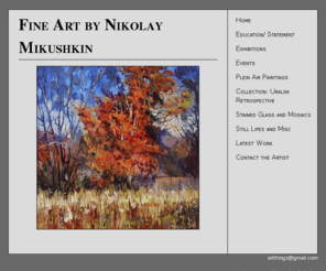 nikolaymikushkin.com: Nikolay Mikushkin Fine Art
Nikolay Mikushkin Fine Art