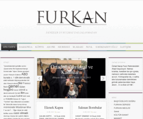 yenifurkan.com: Furkan Dergisi
Her canlı ölümü tadacaktır. Başka söze hacet yok.