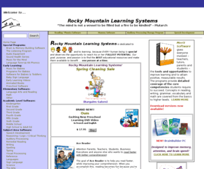 rmlearning.com: Rocky Mountain Learning Systems - Programs to Strengthen
Learning Abilities.
Educational programs for infants through adults for basic literacy skills, developmental and remedial reading and math, and brain and memory development, with a purpose to help struggling students.