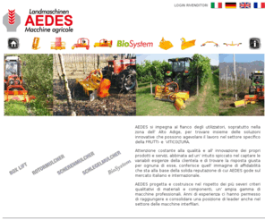 aedes.bz: AEDES produzione, commercio e costruzione macchine agricole accessori biosystem vicenza bolzano
Costruttore di BOX LIFT, ROTORMULCHER , SCHLEGELMULCHER, SCHERENMULCHER, falciatrice, rasaerba, trinciasarmenti, pala, livella, rovesciatore, gira cassone, convogliatore, rotoandanatore, barra diserbo e altro a Dueville (Vicenza)