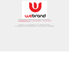 webrandsrl.com: Sito ufficiale: Webrand S.R.L.
Societá per lo sviluppo del business aziendale su intenet, prodotti grafici professionali, cms