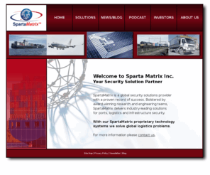 spartamatrix.com: SpartaMatrix - Home
SpartaMatrix is a global security solutions provider that delivers industry-leading solutions for ports, logistics and infrastructure security.