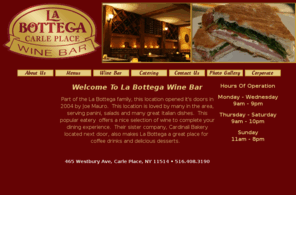 labottegacarleplace.com: La Bottega Wine Bar Home Page
La Bottega Carle Place Home Page - La Bottega Wine Bar