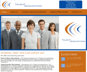 talentacquisitions.com: Staffing Agency - Talent Acquisitions LLC
Talent Acquisitions is a staffing agency that provides direct hire, opportunity and substitute placement.