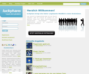 luckyhans.net: luckyhans - Tausch dich glücklich!
luckyhans ist der ultimative Online Tauschplatz mit Spass-Faktor.