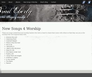 newsongs4worship.com: New Songs 4 Worship | Brad Eberly
