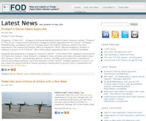 fod-detection.com: FOD-Detection.com
Foreign Object Debris (FOD) detection information and independent advice. Specifically regarding the four systems currently on the market, i.e. Tarsier (QinetiQ), iFerret (Stratech), Fod Finder (Trex Enterprises) and FODetect (Xsight).