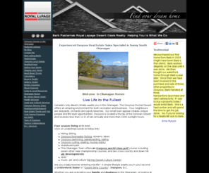 okanaganhomes.org: Okanagan Homes in the Osoyoos, B.C. Canada. Barb Pasternak, Royal LePage Desert Oasis Realty
Okanagan Homes provides expert OSOYOOS real estate info & services locally from Osoyoos, British Columbia. Houses, Condos, residential, recreational property, orchards, and investments