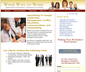 wiserwaystowork.com: Wiser Ways to Work provides Employee Motivation Programs and Leadership Skills
Wiser Ways to Work is an orgnizational development and management consulting practice, specializing in healthcare and technological industries.