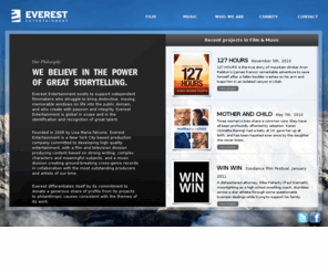 everestent.com: Everest Entertainment
Everest Entertainment exists to support independent filmmakers who struggle to bring distinctive, moving, memorable windows on life into the public domain, and who create with passion and integrity. Everest Entertainment is global in scope and in the identification and recognition of great talent.