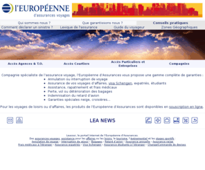 leassur.com: Assurance voyage, Assurance annulation, Assistance à l'étranger : l'Européenne d'Assurances l'assureur spécialiste en voyage d'affaire et voyage de loisirs
Portail de l'Européenne d'assurance : spécialiste de l'assurance voyage pour les voyages d'affaire et de loisir