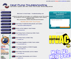 heatpump-troubleshooting.com: Heat Pump Troubleshooting
Heat pump troubleshooting.