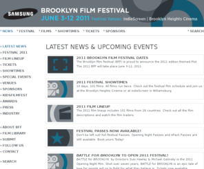 wbff.org: News and Upcoming Events @ Brooklyn Film Festival
Brooklyn Film Festival: Competitive, Independent, International - Held annually in June - Accepting Film Submissions from September to March.