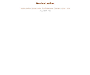woodenladders.org: Wooden Ladders
Wooden Ladders