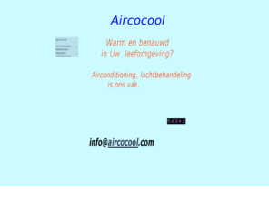aircocool.com: aircocool
aircocool, Airconditioning, aircondition, luchtbehandeling, , rotterdam, rijnmond.