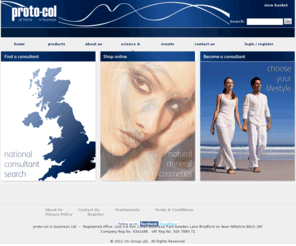 proto-colinbusiness.co.uk: proto-col in business
proto-col in business (Europe) Ltd is a unique direct sales business opportunity for people with an interest in health & lifestyle and for trained professionals in the health & beauty industry