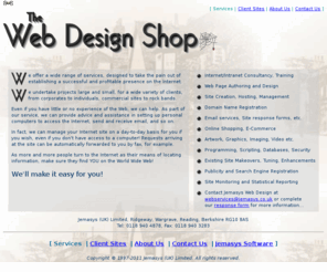 webdesignshop.co.uk: Jemasys Web Design Shop
Web Design Shop at Jemasys. Taking the pain out of establishing a successful and profitable presence on the Internet