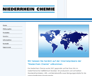 clean-supreme.com: Niederrhein Chemie
Die Niederrhein Chemie wurde 2007 gegründet und hat ihren Sitz im niederrheinischen Wallfahrtsort Kevelaer. Wir produzieren und vermarkten Standardchemikalien, Hilfs- und Betriebsstoffe sowie Reinigungsprodukte für die unterschiedlichsten Einsatzzwecke.