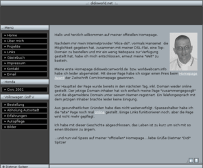 didisworld.net: didisworld.net - Offizielle Homepage von Dietmar Spitzer - Hamburg
Private Homepage über meinen Volkswagen Golf V 1.6 FSI, meine Hobbys, Autopflege