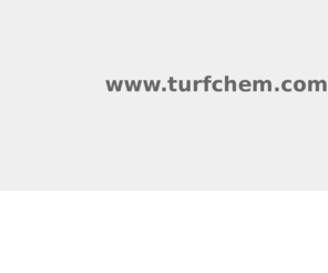 turfchem.com: ::Turfchem Sdn. Bhd.::
Providing slow release fertilizers to Golf courses, Plantation and Turf & Ornamental from Nitroform, Nutralene,
             IBDU, SCU, PCU and NPK Fertilizers.