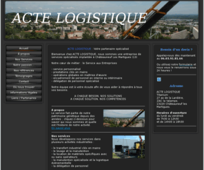 acte-logistique.com: Accueil - ACTE LOGISTIQUE
ACTE LOGISTIQUE partenaire des solutions globales en TRANSFERTS INDUSTRIELS-LEVAGE-MANUTENTION-LOCATION DE MATÉRIELS-DÉLÉGATION PERSONNEL TECHNIQUE