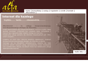 alfamultimedia.pl: Alfa Multimedia
Serwis Krakowskiej Agencji Reklamowej i Dostawcy Usug Internetowych - Alfa Multimedia