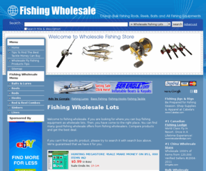 fishingwholesale.net: Fishing Wholesale - Discount Fishing Gears Listing
Meet Fishing wholesalers and buy bulk of fishing rods, Fishing reels, Fishing lines and many wholesale items. Compare stunning offers from several merchants. Free shipping on most items.