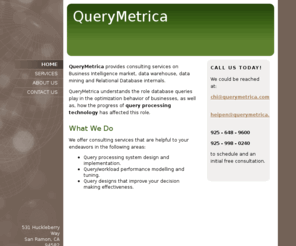 querymetrica.com: QueryMetrica - Home
QueryMetrica provides consulting services on Business Intelligence market, data warehouse, data mining and Relational Database internals. QueryMetrica understands the role database queries play in the optimization behavior of businesses, as well as, how th